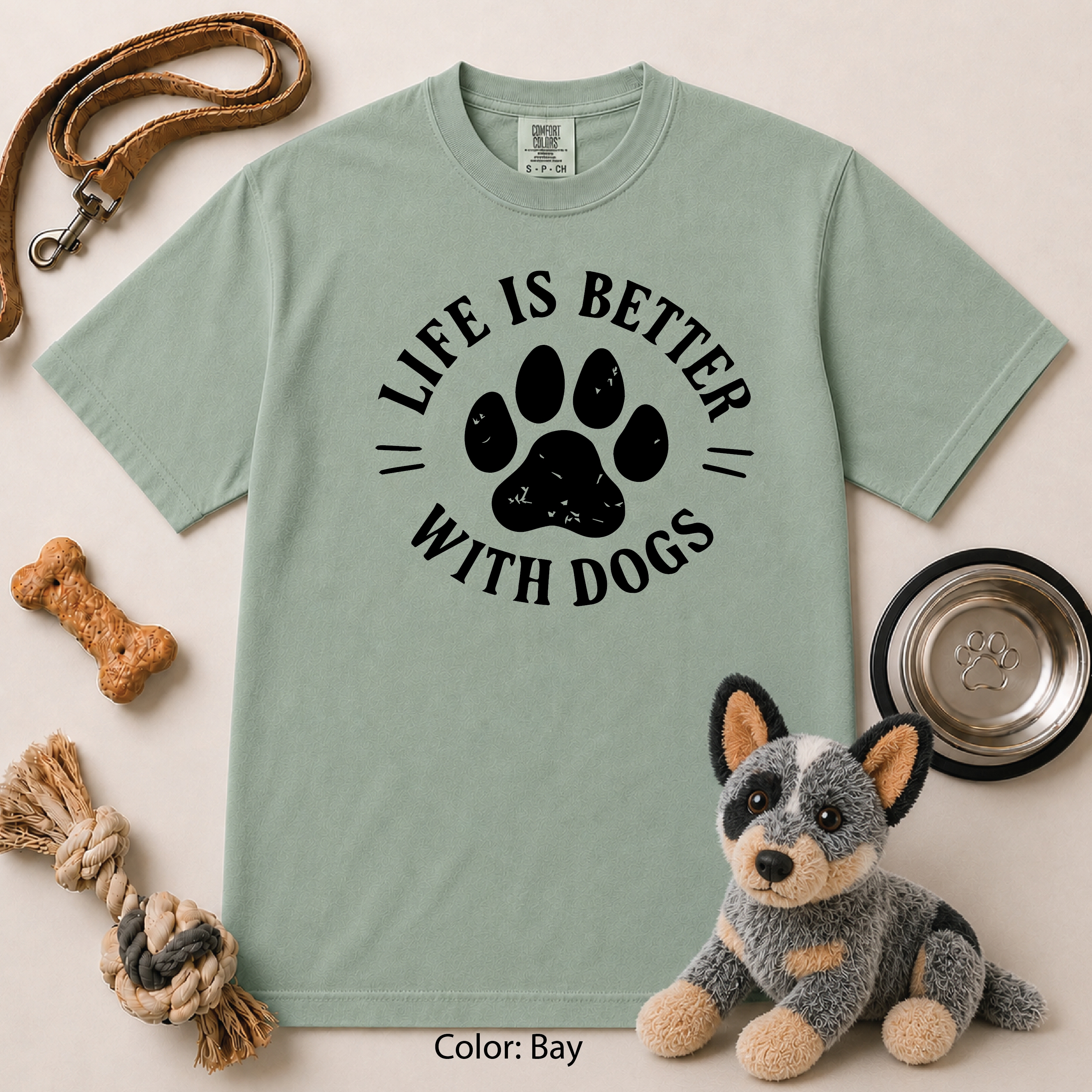 105 Life Is Better With Dogs