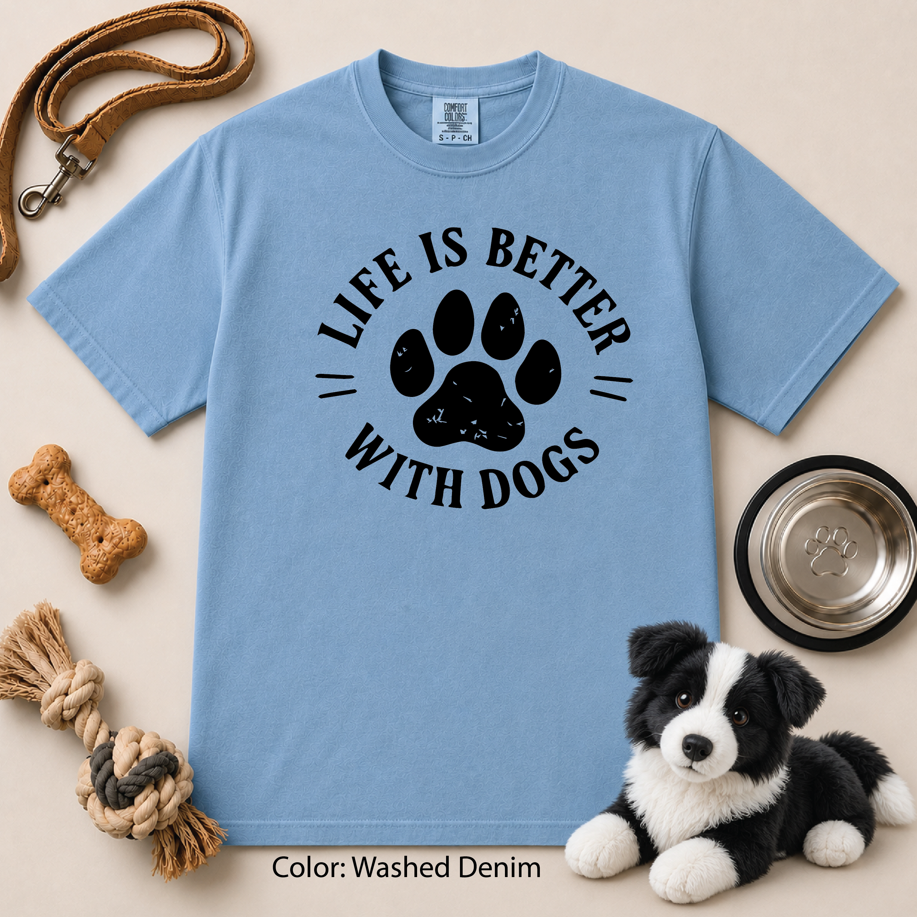 105 Life Is Better With Dogs