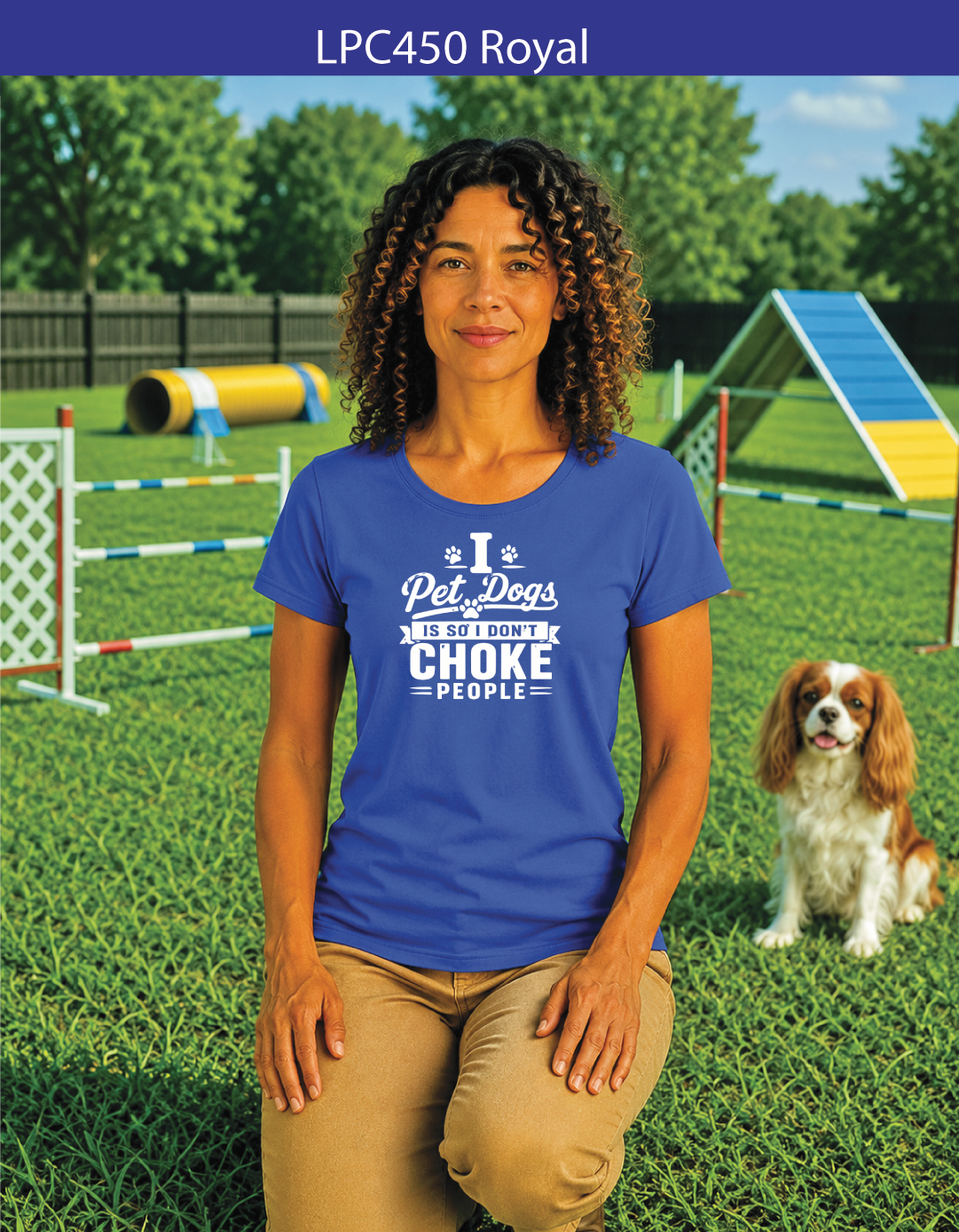 219W I Pet Dogs So Don't Choke People